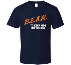 Bear To Keep Kids Of Cheese Windy City Chi Town Football T Shirt
