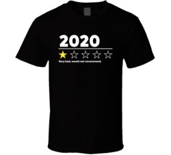 2020 1 Star Would Not Recommend Funny New Years Eve Review T Shirt