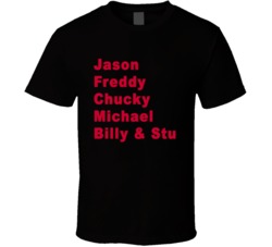All The Boys Chucky Jason Freddy Michael Billy And Stu Tv Show T Shirt