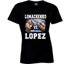 Lomachenko Vs Lopez Fight Boxing Match Ladies T Shirt