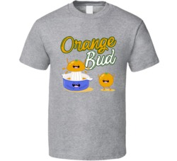 Orange Bud Cannabis Ganja Marijuana Strain Smoking Fan T Shirt