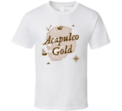 Acapulco Gold Cannabis Ganja Marijuana Strain Smoking Fan T Shirt