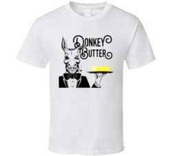 Donkey Butter Cannabis Ganja Marijuana Strain Smoking Fan T Shirt