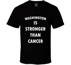 Washington Is Stronger Than Cancer T Shirt