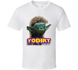 Yodirt Joe Dirt Yoda Funny T Shirt