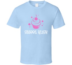 Sweet Kush Cannabis Ganja Marijuana Strain Smoking Fan T Shirt