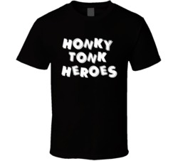 Billy Joe Shaver Honky Tonky Heroes Lyrics Music T Shirt