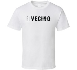 El Vecino Dallas Restaurant T Shirt