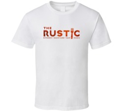 The Rustic Dallas Restaurant T Shirt