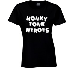 Billy Joe Shaver Honky Tonky Heroes Lyrics Music Ladies T Shirt