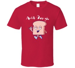 Acid Dough Cannabis Ganja Marijuana Strain Smoking Fan T Shirt