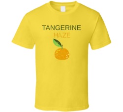 Tangerine Haze Cannabis Ganja Marijuana Strain Smoking Fan Worn Look T