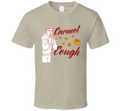 Carmel Cough Cannabis Ganja Marijuana Strain Smoking Fan T Shirt