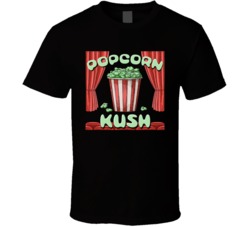 Popcorn Kush Cannabis Ganja Marijuana Strain Smoking Fan T Shirt