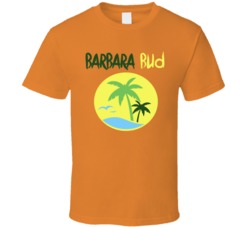 Barbara Bud Cannabis Ganja Marijuana Strain Smoking Fan T Shirt