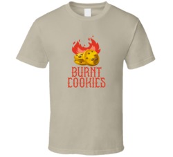 Burnt Cookies Cannabis Ganja Marijuana Strain Smoking Fan T Shirt