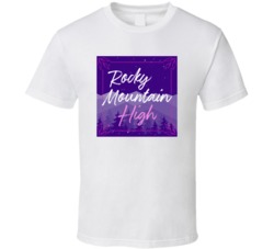 Rocky Mountain High Cannabis Ganja Marijuana Strain Smoking Fan T Shir