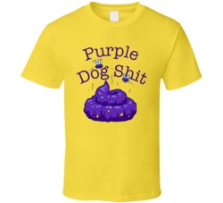 Purple Dog Shit Cannabis Ganja Marijuana Strain Smoking Fan T Shirt