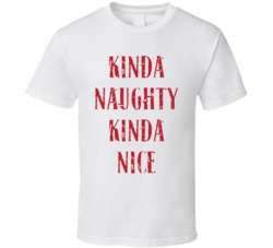 Kinda Naughty Kinda Nice Funny Christmas Holiday T Shirt