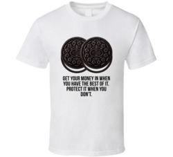 Get Your Money In When You Have The Best Of It Oreo Cookies Rounders M