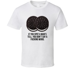 If You Spot A Man's Tell You Don't Say A Word Oreo Cookies Rounders Mo