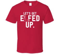 Let's Get Elfed Up Funny Christmas Holiday Season T Shirt