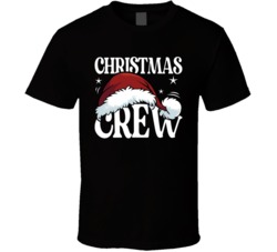 Christmas Crew Christmas Hat Holiday Season Family Gathering T Shirt