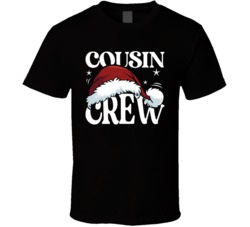 Cousin Crew Christmas Hat Holiday Season Family Gathering T Shirt