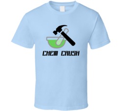 Chem Crush Cannabis Ganja Marijuana Strain Smoking Fan T Shirt