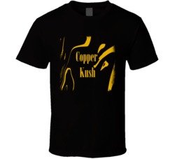 Copper Kush Cannabis Ganja Marijuana Strain Smoking Fan Worn Look T Sh