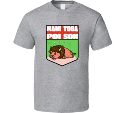 Manitoba Poison Cannabis Ganja Marijuana Strain Smoking Fan T Shirt