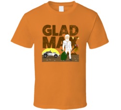 Glad Max Cannabis Ganja Marijuana Strain Smoking Fan T Shirt