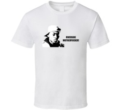 Riverside Motherfucker Quincy Powell Juice Movie Quotes Fan T Shirt