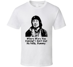 I Ain't Got No Balls Dummy Crazy Eyes Mr Deeds Movie Quotes Fan T Shir