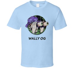 Wally Og Cannabis Ganja Marijuana Strain Smoking Fan Worn Look T Shirt