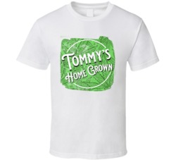 Tommy's Homegrown Cannabis Ganja Marijuana Strain Smoking Fan Worn Loo