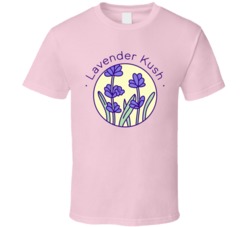 Lavender Kush Cannabis Ganja Marijuana Strain Smoking Fan T Shirt