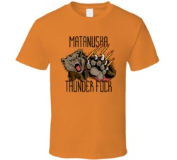 Matanuska Thunder Fuck Cannabis Ganja Marijuana Strain Smoking Fan T S