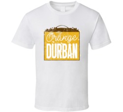 Orange Durban Cannabis Ganja Marijuana Strain Smoking Fan Worn Look T 