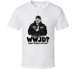Wwjd What Would Jax Teller Do Sons Of Anarchy Tv Show Dad T Shirt