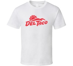 Del Taco Mexican Restaurant Food T Shirt