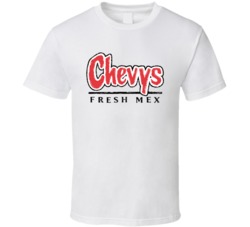 Chevys Fresh Mex Mexican Food Restaurant T Shirt