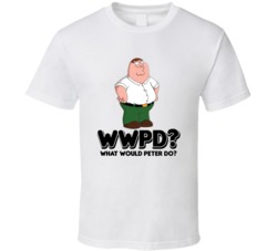 What Would Peter Do Family Guy Cartoon Tv Show T Shirt