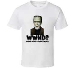 What Would Herman Do The Munsters Tv Show Character T Shirt