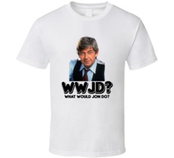 What Would Jon Do Jon Walton The Waltons Tv Show T Shirt