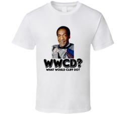 What Would Cliff Do Bill Cosby Tv Show Character T Shirt