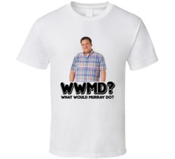 What Would Murray Do Murray Goldberg Tv Show Character T Shirt