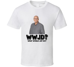 What Would Jay Do Modern Family Character Tv Show T Shirt