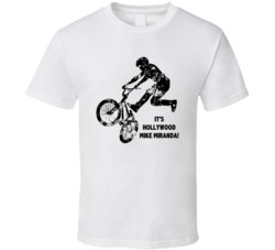 It's Hollywood Mike Miranda Rad Movie Bmx Rider Quotes Fan T Shirt