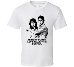 Let's Walk This Sucker Rad Christian And Crue Movie Quotes Fan T Shirt